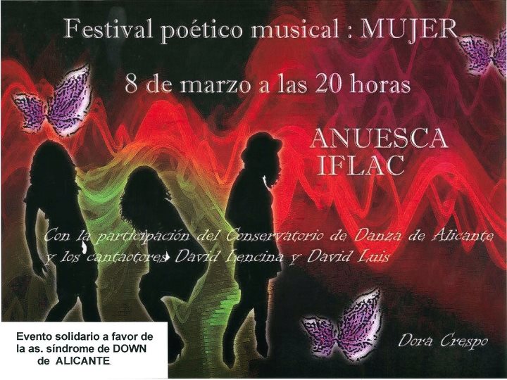 Evento Solidario a favor de la Asociación Sindrome de Down de Alicante. Festival Poético Musical Mujer